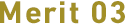 Merit 03